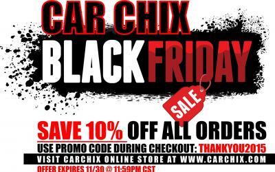 Car Chix Black Friday Sale Starts NOW!