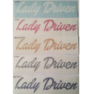 Lady Driven Decal-carchix-carchicks-racing decals-motorsports decals-automotive deca;s-carg girls-girl car decals=women car decals-carchix-carchicks-women racing-female racers-decals