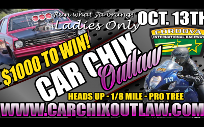 Car Chix Outlaw Drag Race – October 13th