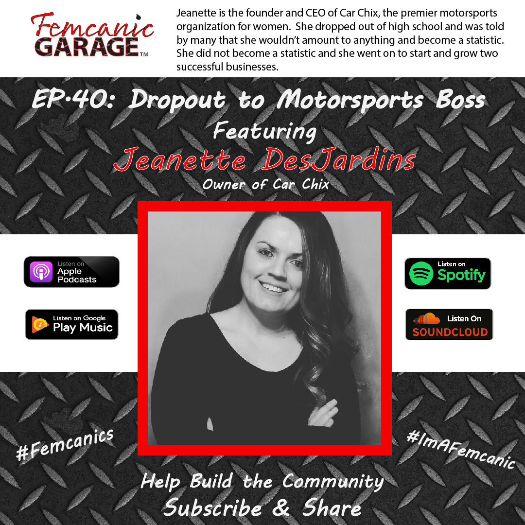 Episode 40- Jeanette-01-carchix-carchicks-femcanic garage-podcast-racing-motorsports-automotive-jeanette desjardins