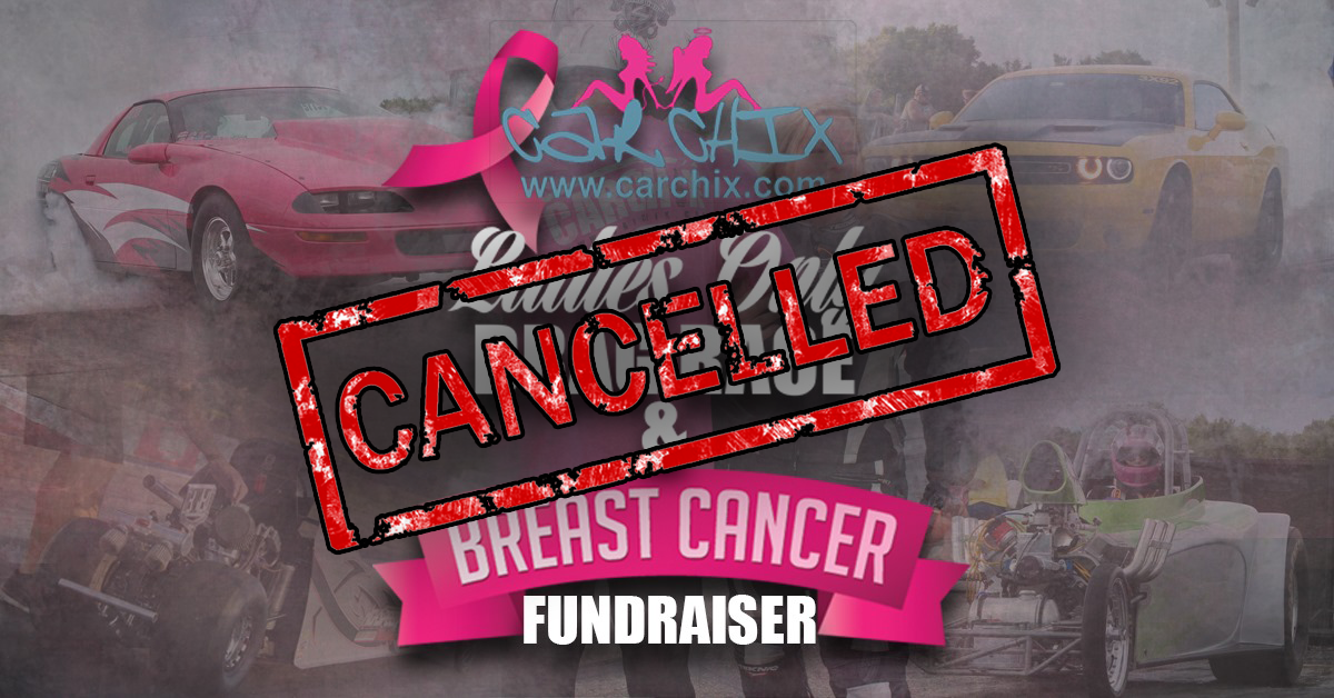ladies only drag race breast cancer fundraiser cancelled
