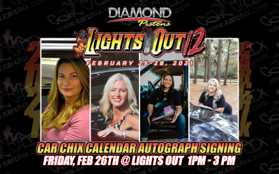 2021 Car Chix Calendar Autograph Session at Lights Out 12 – February 26th