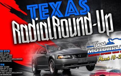 Texas Radial Round-Up – March 18th – 20th
