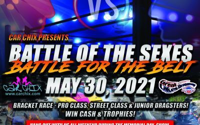 Car Chix Battle of the Sexes – Battle for the Belt at Great Lakes Dragaway May 30th!