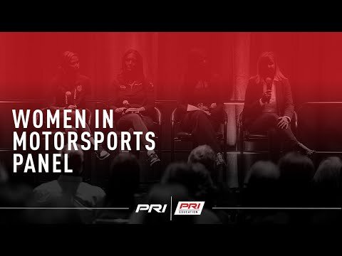 2023 PRI Women in Motorsports Panel [VIDEO]